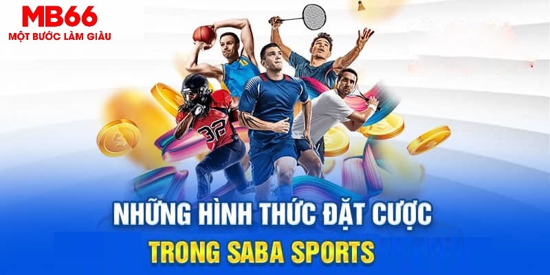 Những kèo thường gặp tại sảnh Saba sport MB66