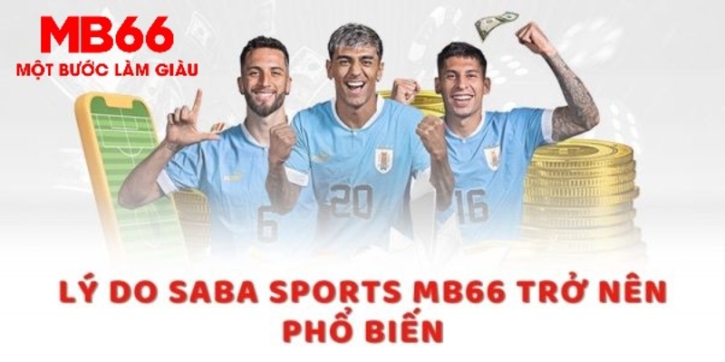 Saba sport MB66 mang đến nhiều kèo hot